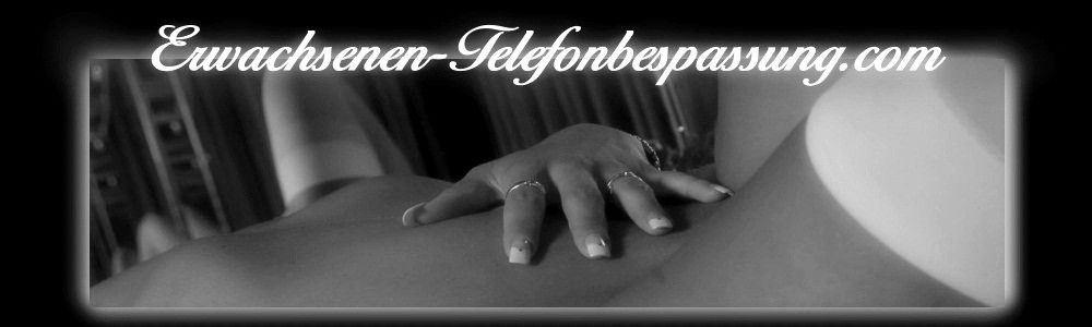 Telefonsex Girls, Erwachsenen Telefonbespassung Telefonsex Girls, Erwachsenen Telefonbespassung